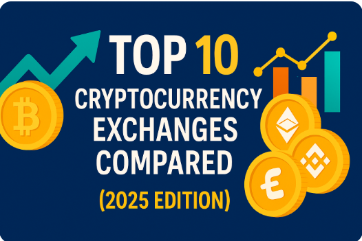 Top 10 Cryptocurrency Exchanges Compared (2025 Edition)
