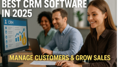 Best CRM Software in 2025 – Manage Customers & Grow Sales
